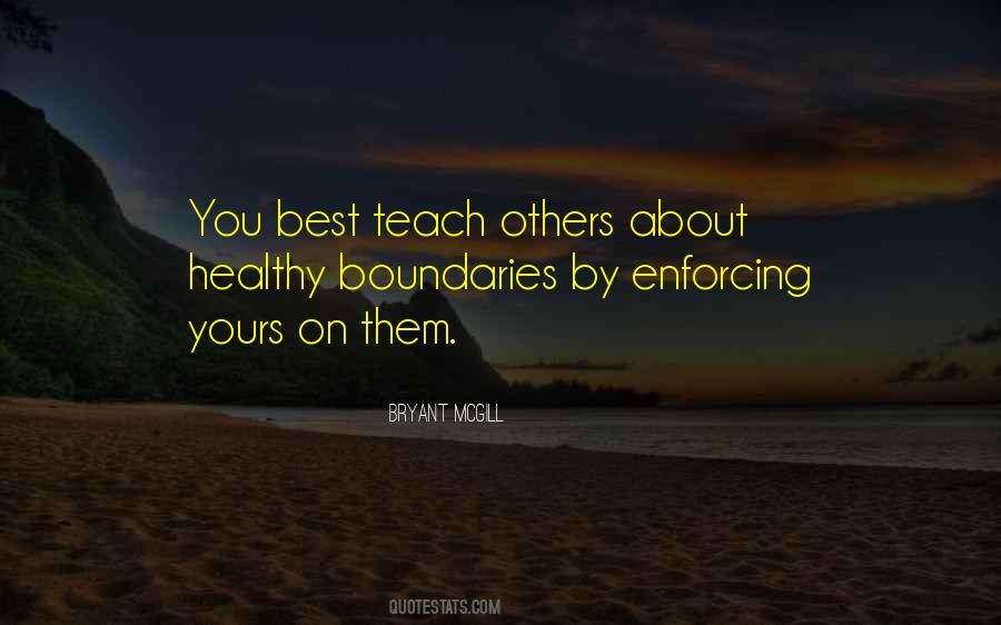 Enforcing Boundaries Quotes #853229