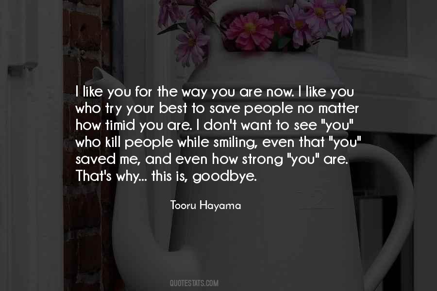 Quotes About Goodbye For Now #319653