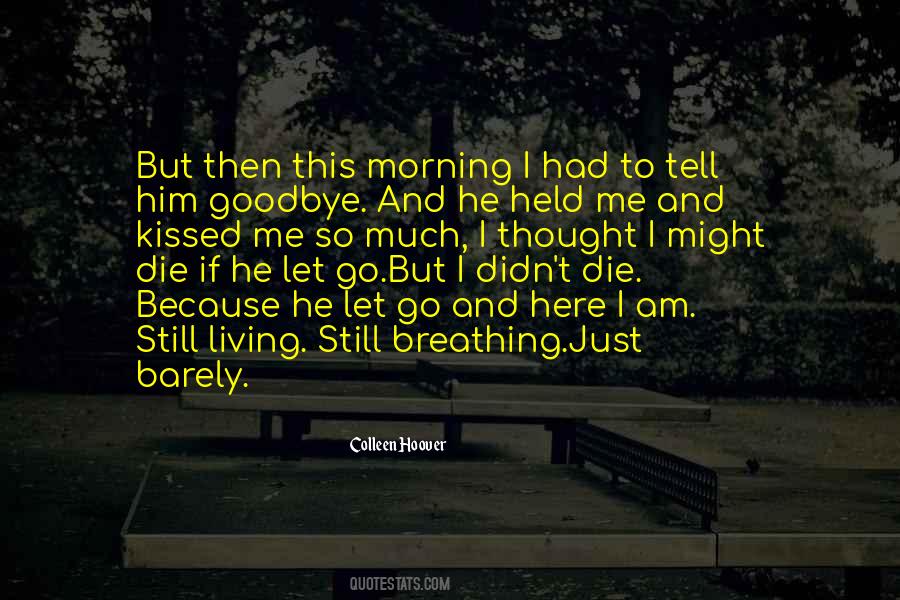 Quotes About Goodbye For Now #44768