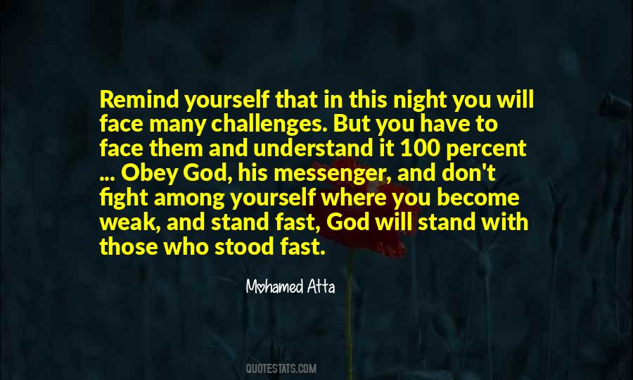 Quotes About How To Face Challenges #256316