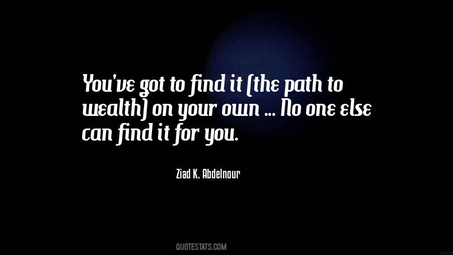 Find Your Path Quotes #413451