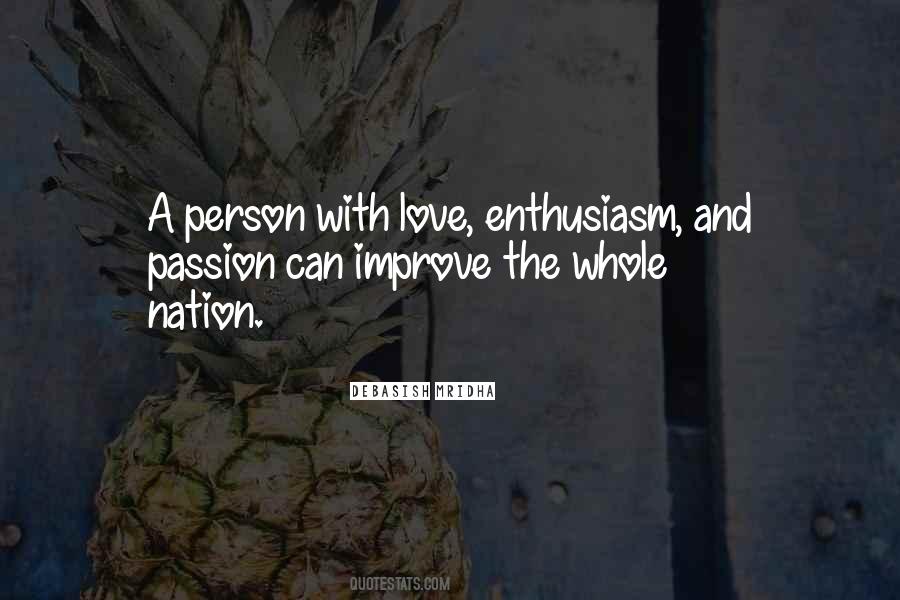 Passion And Knowledge Quotes #1208176