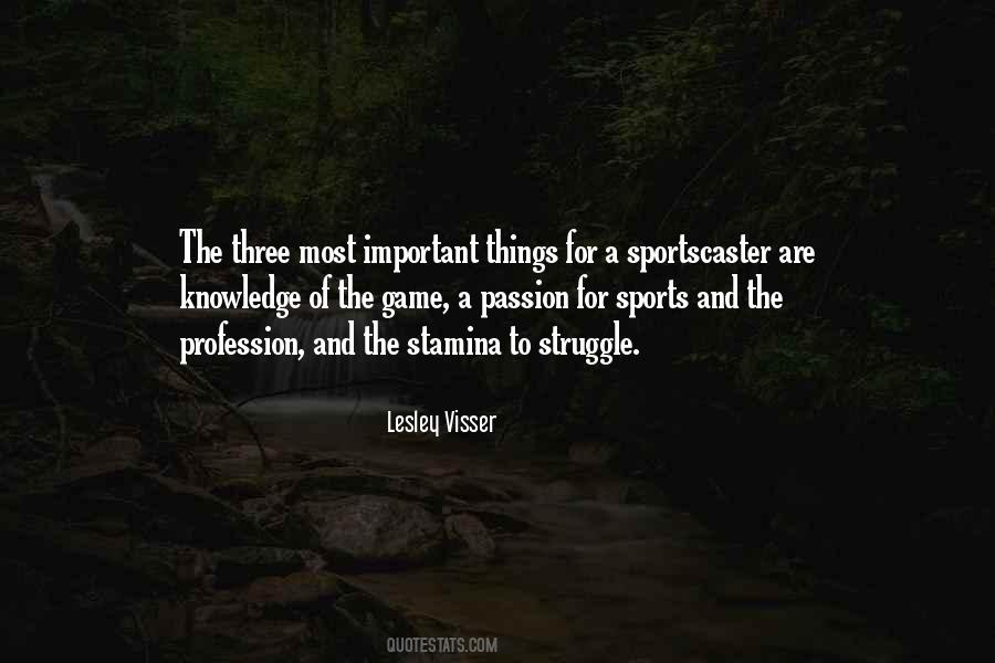 Passion And Knowledge Quotes #1248752