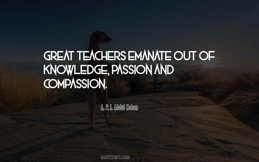 Passion And Knowledge Quotes #1445178