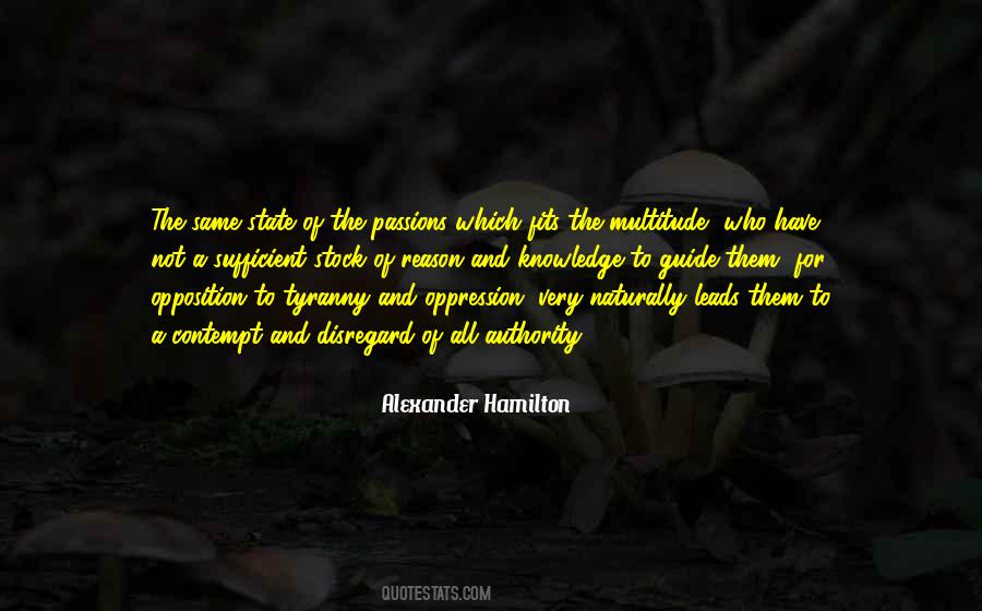 Passion And Knowledge Quotes #1526483