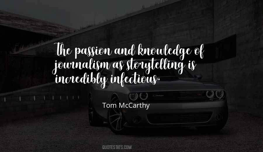 Passion And Knowledge Quotes #1621436