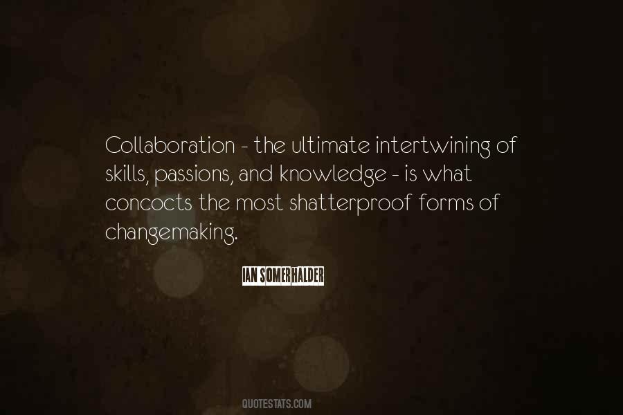 Passion And Knowledge Quotes #1775598