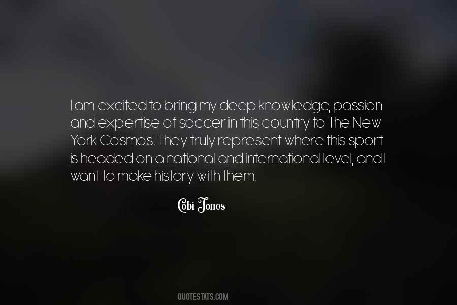 Passion And Knowledge Quotes #82174