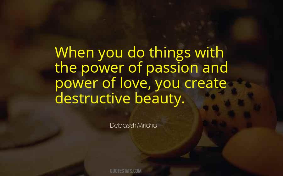 Passion And Knowledge Quotes #885189