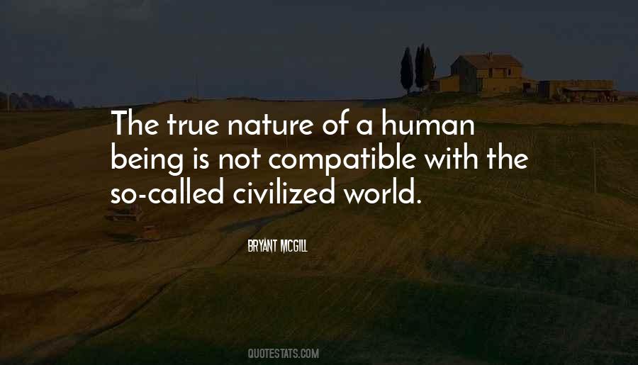 Quotes About True Human Nature #1270471