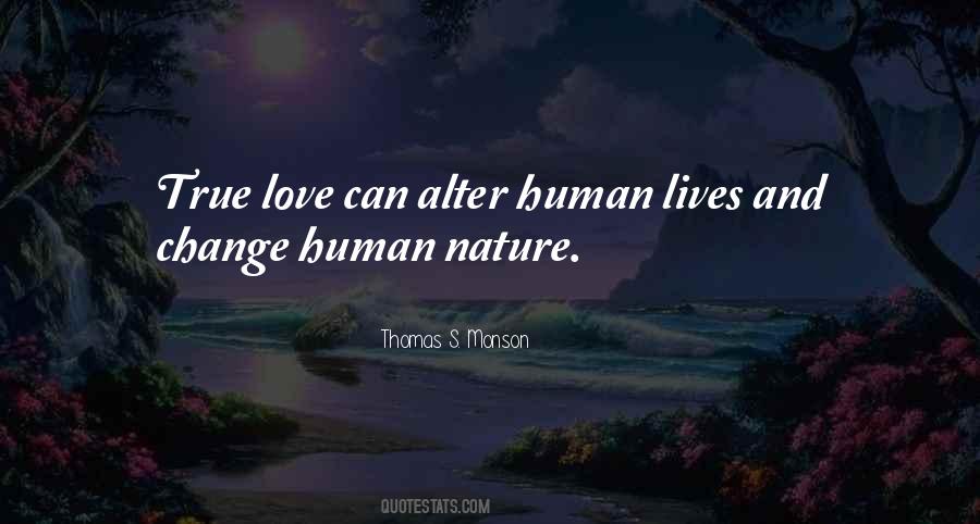 Quotes About True Human Nature #265261