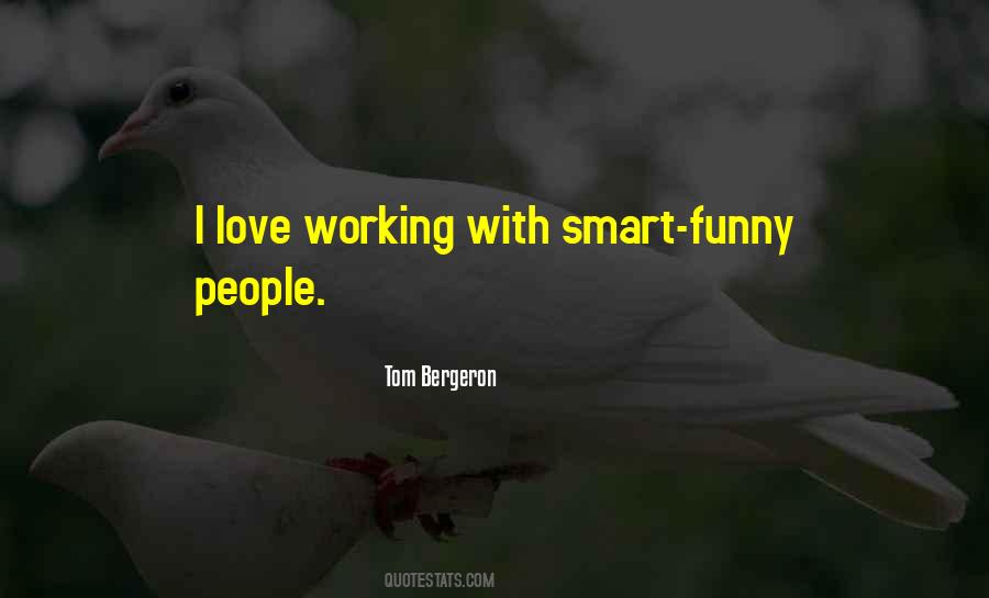 Quotes About Working Smart #1517823