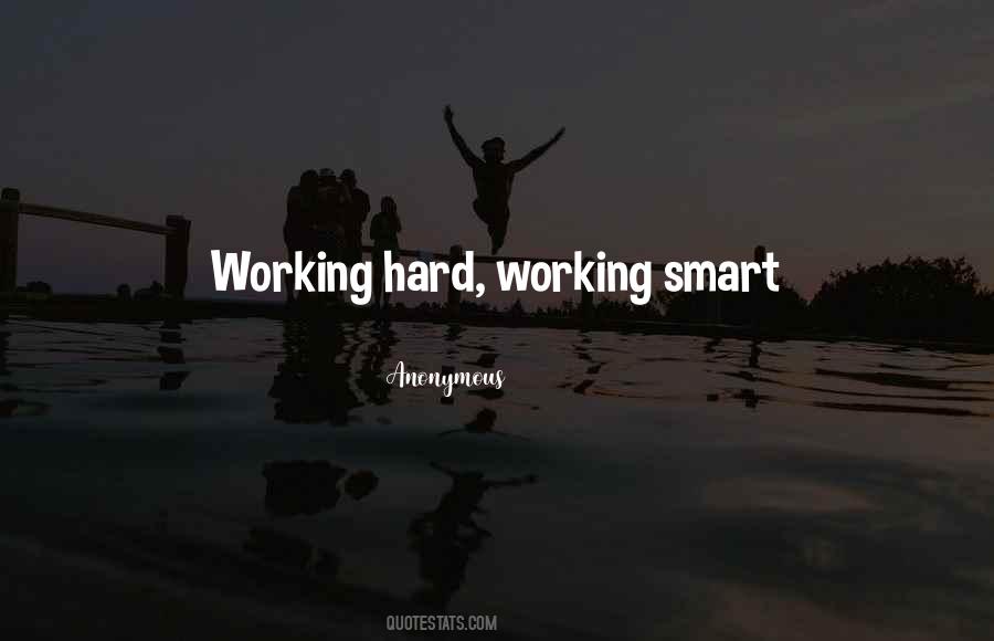 Quotes About Working Smart #268620