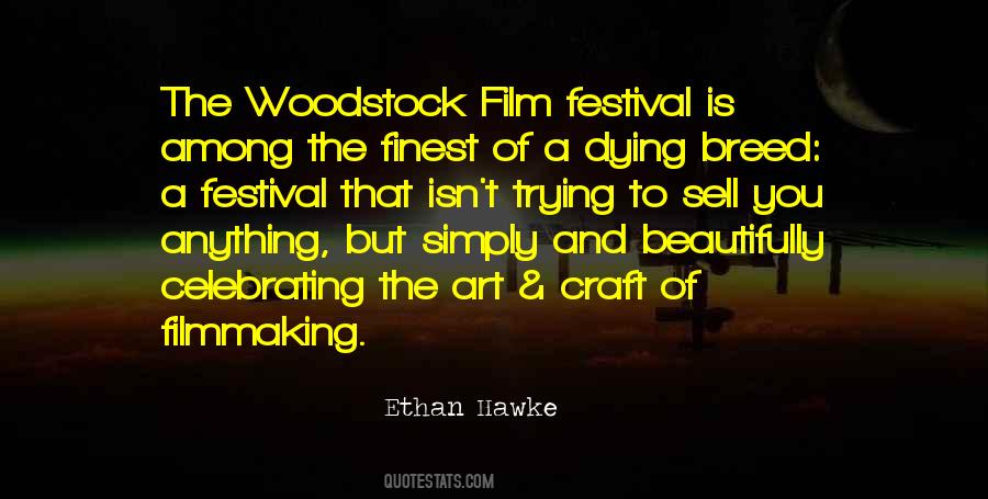Quotes About Woodstock Festival #1069288