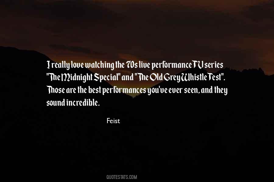 Quotes About Live Performances #1737084