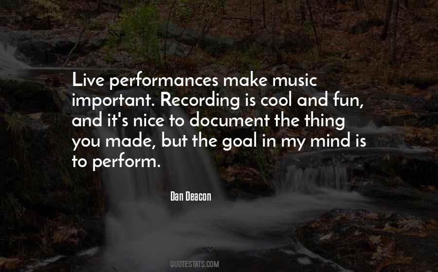 Quotes About Live Performances #445688