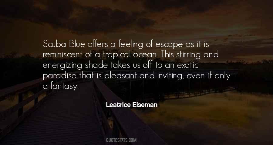 Quotes About Tropical Paradise #977782