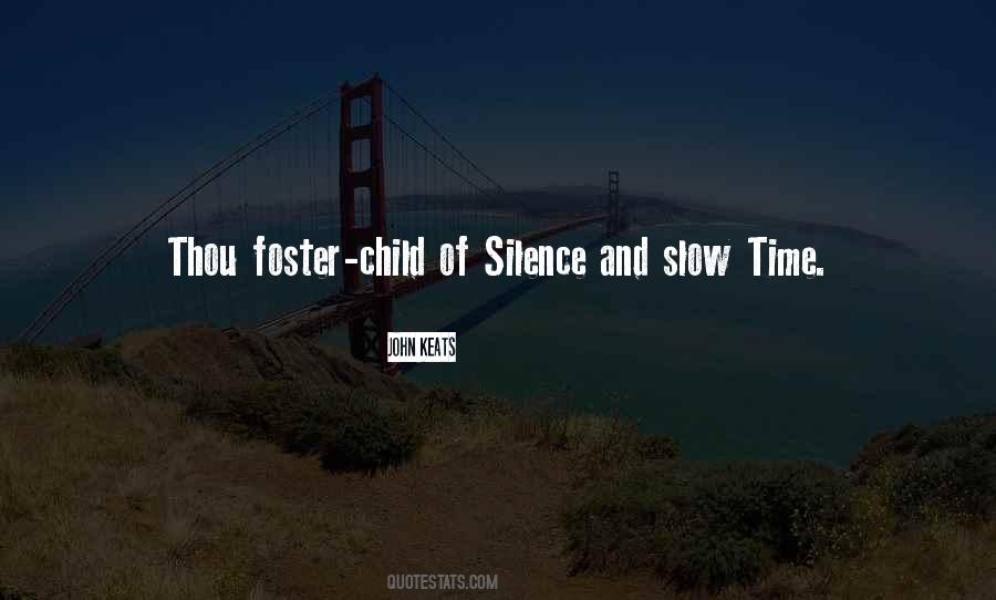 Quotes About Slow Time #318770