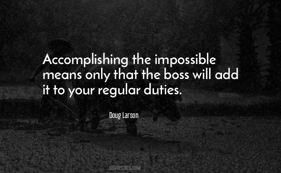 Quotes About Accomplishing The Impossible #1389524