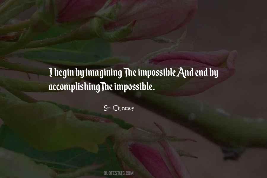 Quotes About Accomplishing The Impossible #234608