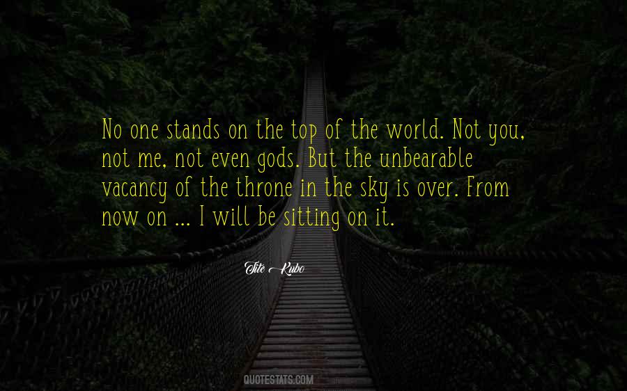 Quotes About Sitting On Top Of The World #468683