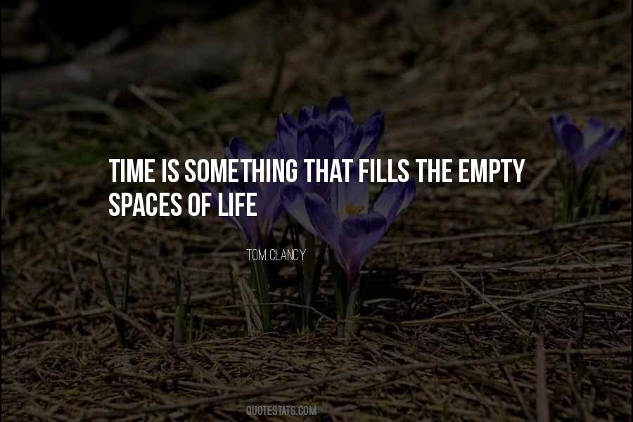 Quotes About Empty Spaces #1770394