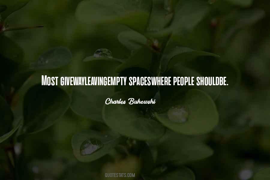 Quotes About Empty Spaces #1838070