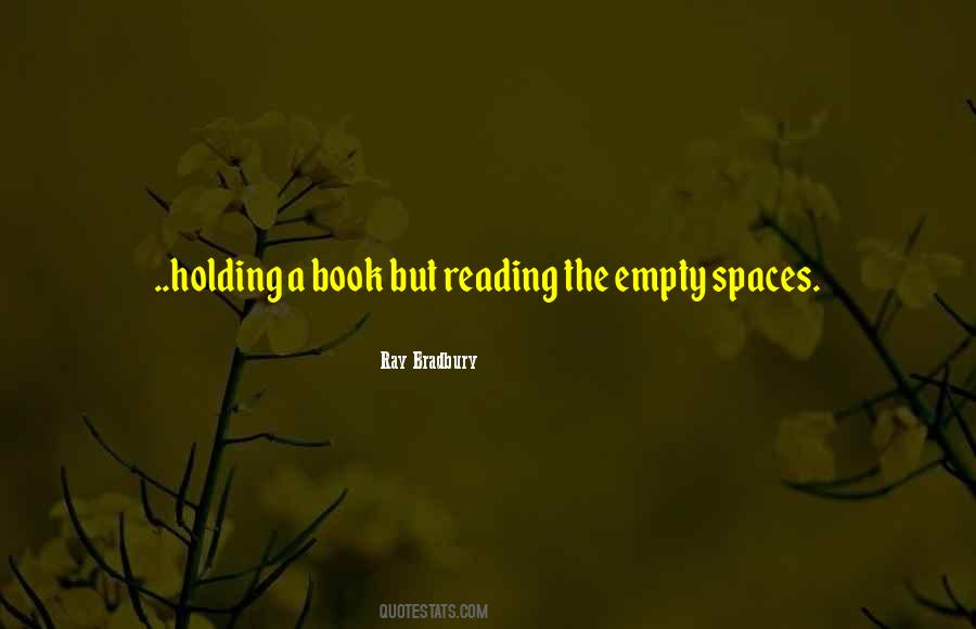 Quotes About Empty Spaces #258915