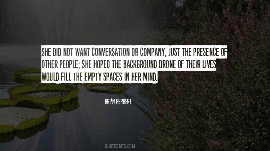 Quotes About Empty Spaces #29376