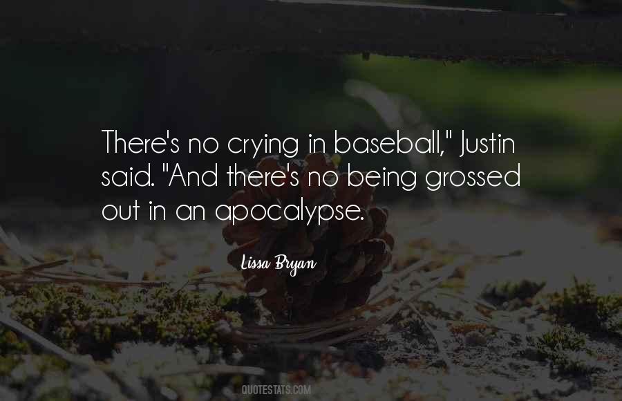 Quotes About Being Grossed Out #799250