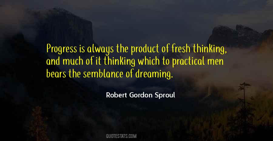 Quotes About Thinking And Dreaming #1518052