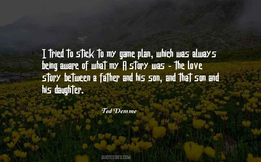 Quotes About Father And Daughter #578639
