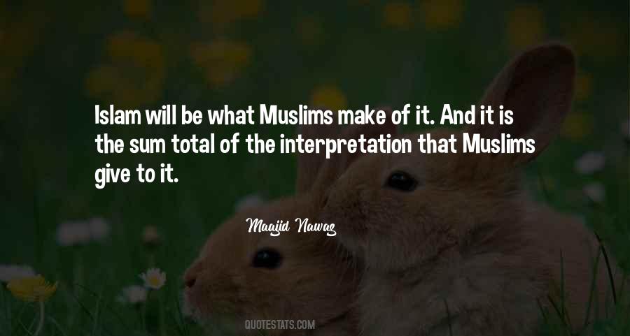 Islam Muslims Quotes #540416