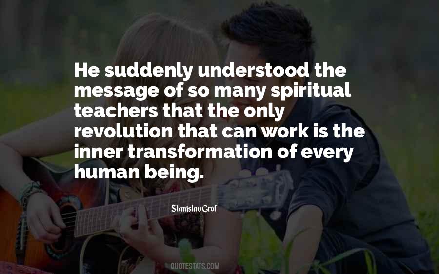 Quotes About Spiritual Transformation #410342