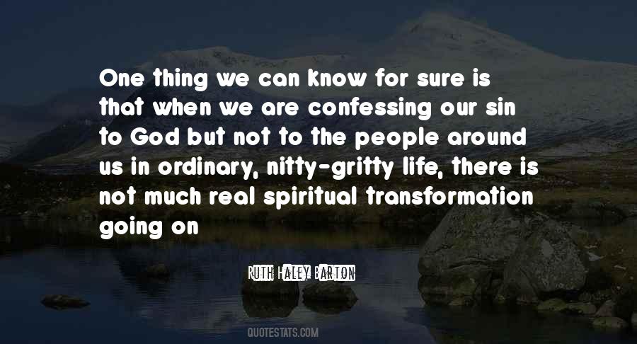 Quotes About Spiritual Transformation #841588