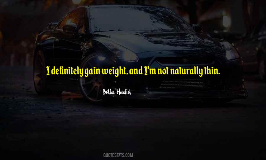 Quotes About Weight Gain #1156187 Quotes About Weight Gain #1156187