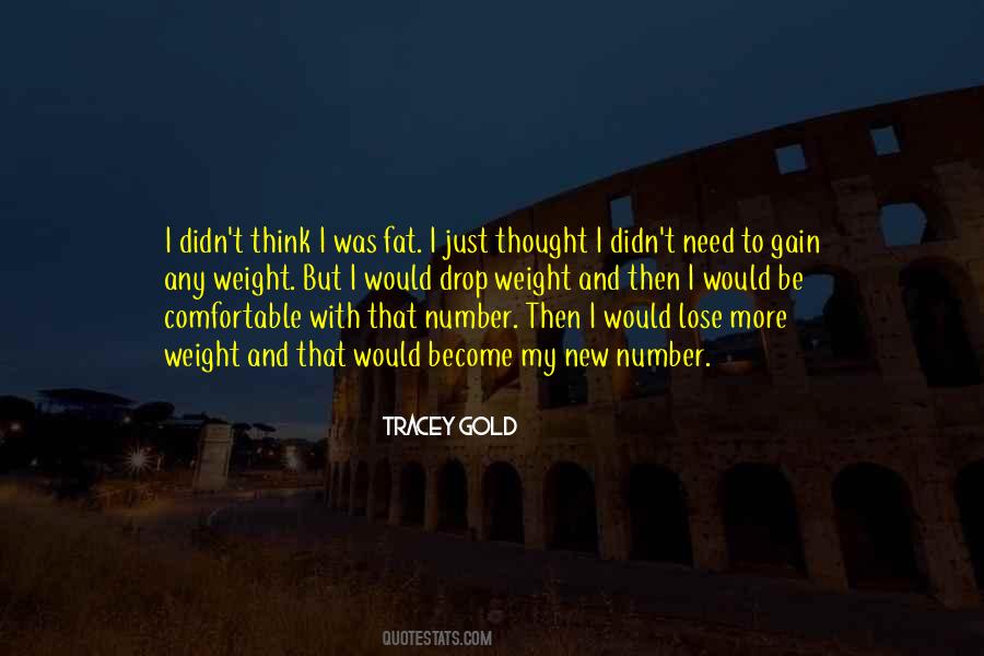 Quotes About Weight Gain #1288181 Quotes About Weight Gain #1288181