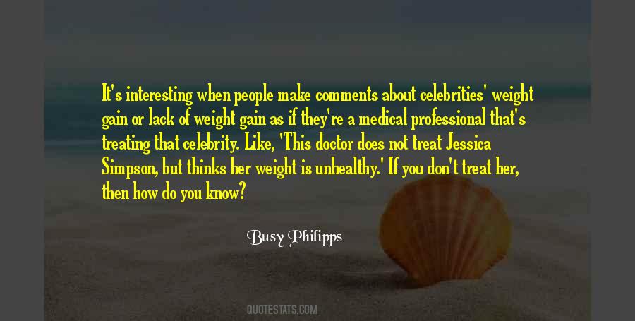 Quotes About Weight Gain #1553693 Quotes About Weight Gain #1553693