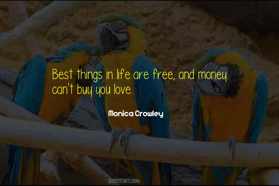 Quotes About Money Can't Buy Love #1623924