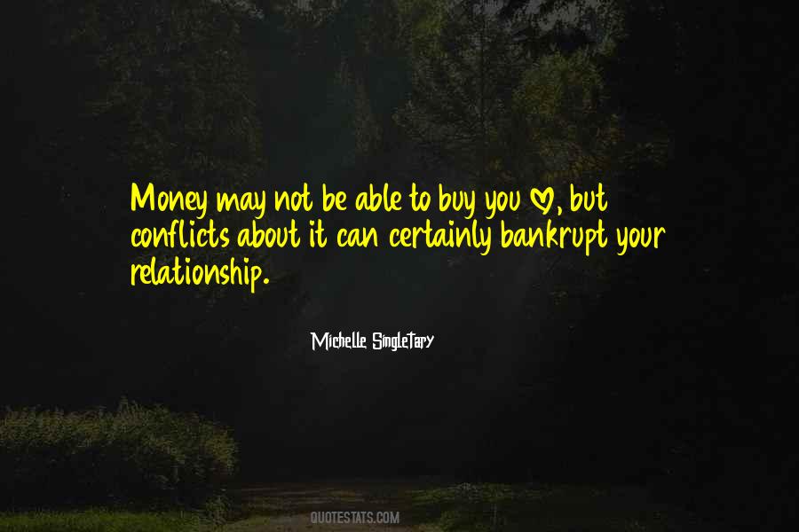 Quotes About Money Can't Buy Love #1807782