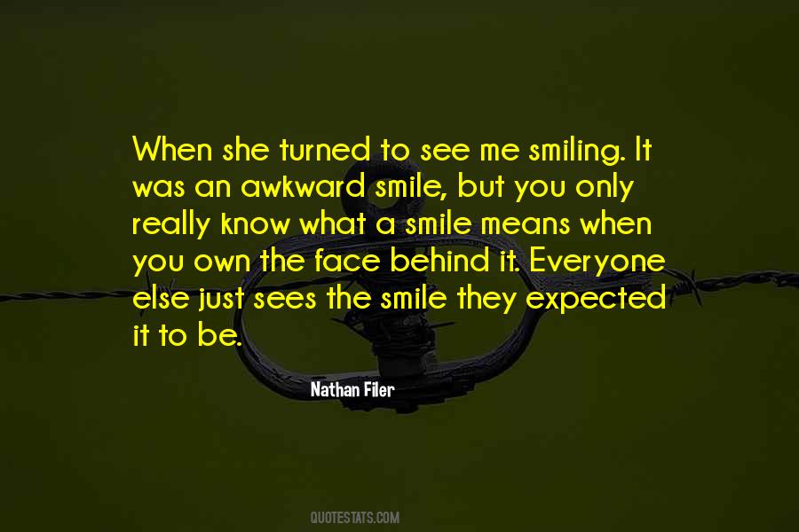 Quotes About Smiling Face #263708