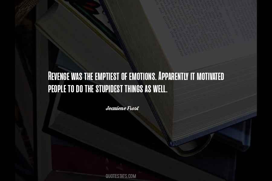 Stupidest People Quotes #188471