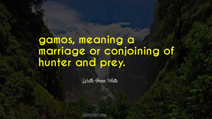 Hunter And Prey Quotes #1727096