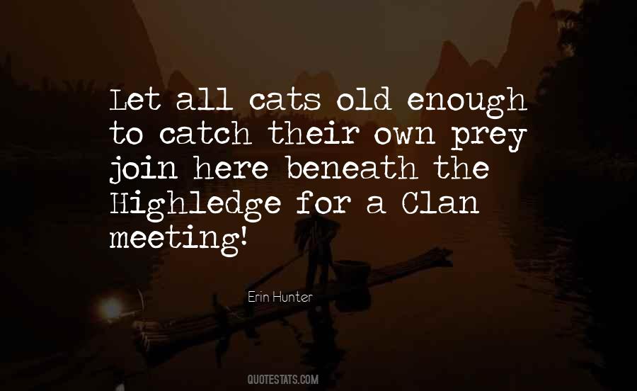 Hunter And Prey Quotes #1824341