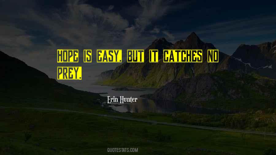 Hunter And Prey Quotes #540356