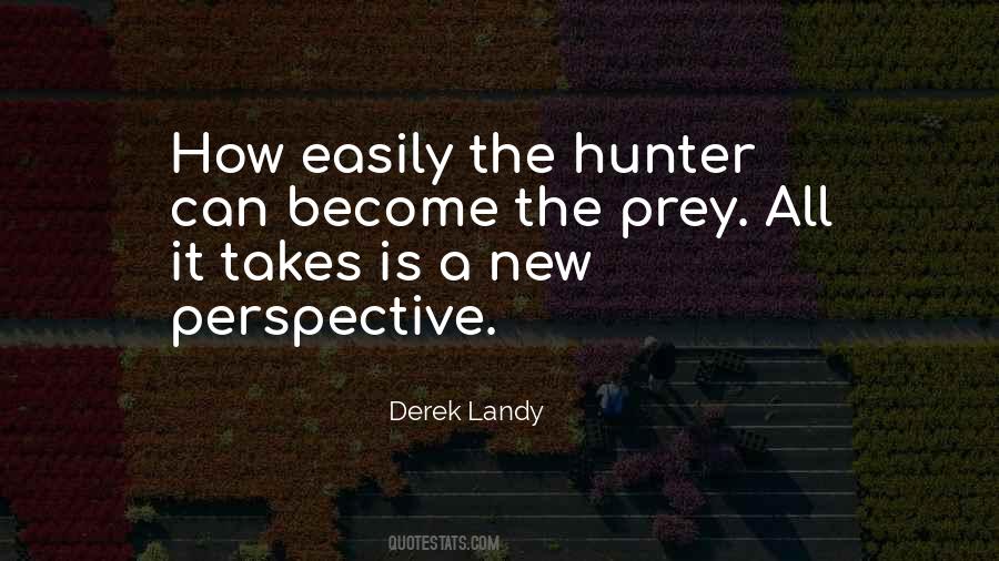 Hunter And Prey Quotes #681253