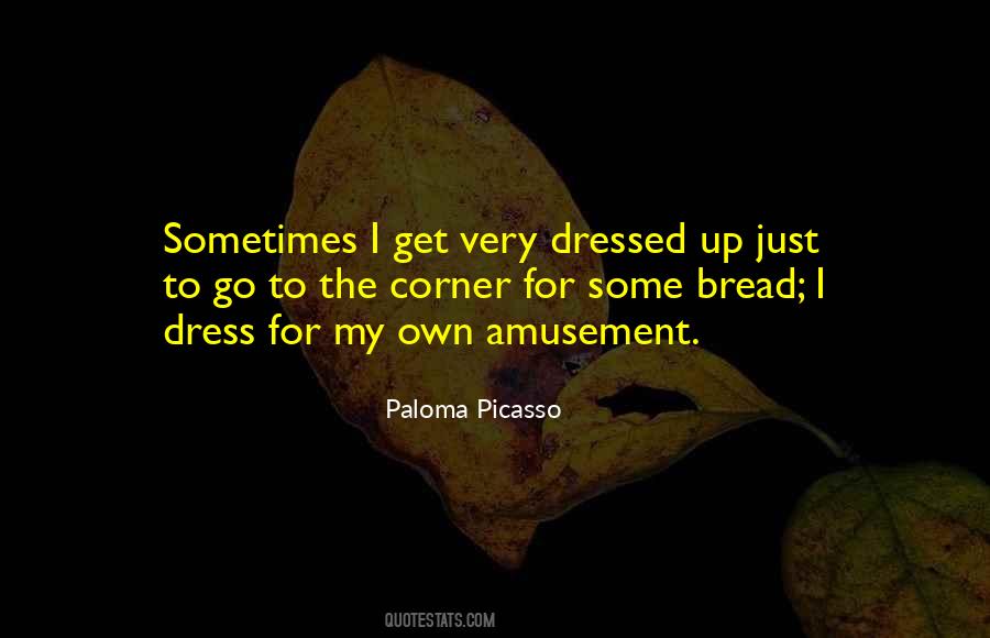 Quotes About Dressed Up #1682283