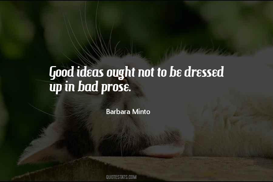 Quotes About Dressed Up #943214
