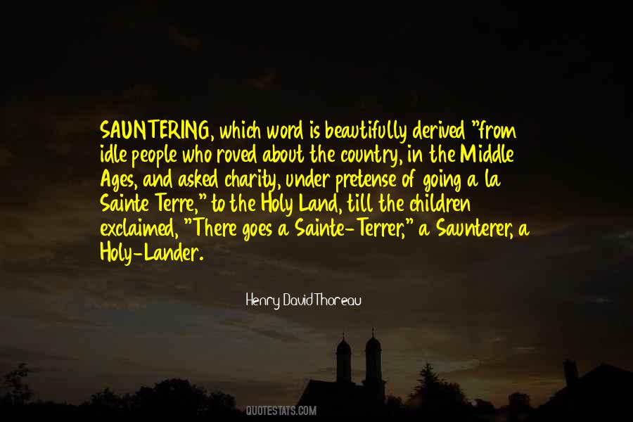Quotes About Sauntering #167723