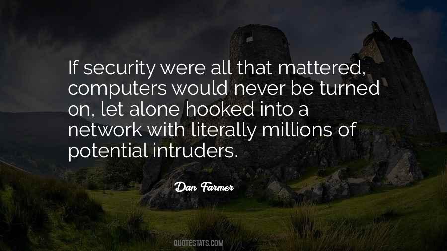 Quotes About Intruders #1849391